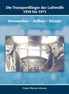 Buchcover Die Transportflieger der Luftwaffe 1956 bis 1971