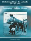 Buchcover Die Rettungsflieger der Luftwaffe 1956 bis 1971