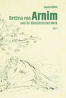 Buchcover Bettina von Arnim und ihr künstlerisches Werk