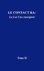 Buchcover Le contact Ra: La Loi Une enseignée