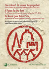 Buchcover Eine Zukunft für unsere Vergangenheit/A Future for Our Past/Un Avenir pour Notre Passé