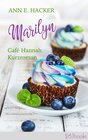 Buchcover Marilyn – Café Hannah Kurzroman