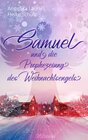 Buchcover Samuel und die Prophezeiung des Weihnachtsengels