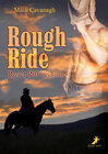 Rough Ride - Rauer Ritt ins Glück width=