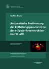 Buchcover Automatische Bestimmung der Entfaltungsparameter bei der x-Space-Rekonstruktion für FFL-MPI