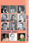 Buchcover Kombi aus "Kalender 2021 Wegbereiterinnen XIX" (ISBN 9783945959497) und "Postkartenset Wegbereiterinnen XIX" (ISBN 97839