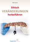 Buchcover Ethisch Veränderungen herbeiführen (Hörbuch zum Download)