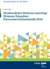 Buchcover Strukturdaten Distance Learning/Distance Education (Fernunterrichtsstatistik) 2016