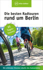 Buchcover Die besten Radtouren rund um Berlin