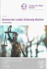 Buchcover Gesetze des Landes Schleswig-Holstein - Textsammlung - Band 1, 9. Auflage 2024