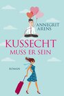 Buchcover Kussecht muss er sein