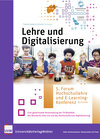Buchcover Lehre und Digitalisierung. 5. Forum Hochschullehre und E-Learning-Konferenz – 25.10.2016