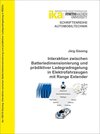 Buchcover Interaktion zwischen Batteriedimensionierung und prädiktiver Ladegradregelung in Elektrofahrzeugen mit Range Extender