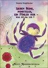 Buchcover Sieben Beine, punktelos, ein Fühler nur - was ist da los?