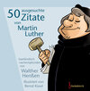 Buchcover 50 ausgesuchte Zitate von Martin Luther