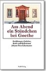 Buchcover Am Abend ein Stündchen bei Goethe