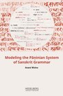 Buchcover Modeling the Pāṇinian System of Sanskrit Grammar