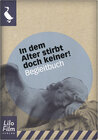 Buchcover In dem Alter stirbt doch keiner! (Begleitbuch)