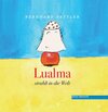 Buchcover Lualma strahlt in die Welt