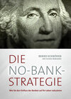 Buchcover Die No-Bank-Strategie
