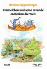 Buchcover Krümelchen und seine Freunde entdecken die Welt - Band 1