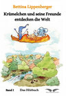 Buchcover Krümelchen und seine Freunde entdecken die Welt (Hörbuch)