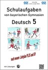 Buchcover Deutsch 5, Schulaufgaben von bayerischen Gymnasien mit Lösungen nach LehrplanPLUS und G9