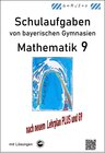 Buchcover Mathematik 9 Schulaufgaben (G9, LehrplanPLUS) von bayerischen Gymnasien mit Lösungen