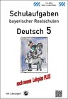 Buchcover Deutsch 5, Schulaufgaben bayerischer Realschulen mit Lösungen nach LehrplanPLUS