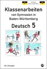 Buchcover Deutsch 5, Klassenarbeiten von Gymnasien in Baden-Württemberg mit Lösungen