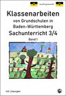 Buchcover Klassenarbeiten von Grundschulen in Baden-Württemberg - Sachunterricht 3/4 Band 1 mit ausführlichen Lösungen nach Bildun