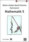 Buchcover Keine Lücken durch Corona - Mathematik 5