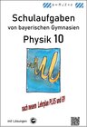 Buchcover Physik 10 (G9 und LehrplanPLUS), Schulaufgaben von bayerischen Gymnasien mit Lösungen, Klasse 10