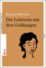 Buchcover Die Lehrerin mit den Goldaugen