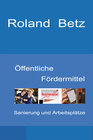 Buchcover Öffentliche Fördermittel - Sanierung und Arbeitsplätze