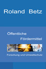 Buchcover Öffentliche Fördermittel - Forschung und Umweltschutz