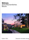 Buchcover Wohnen. Zukunftsorientiertes Bauen.