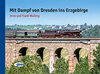 Buchcover Mit Dampf von Dresden ins Erzgebirge