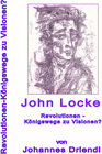 Buchcover John Locke Revolutionen - Königswege zu Visionen