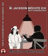 Buchcover Ohne Michael Jackson möchte ich nicht gewesen sein