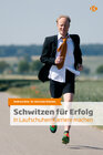 Buchcover Schwitzen für Erfolg