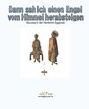 Buchcover Dann sah ich einen Engel vom Himmel herabsteigen