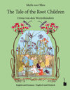 Buchcover The Tale of the Root Children / Etwas von den Wurzelkindern