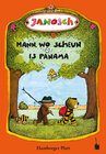 Buchcover Mann, wo scheun is Panama. Vertellen, woans de lütte Tiger un de lütte Boor noh Panama reist sünd