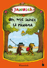 Buchcover Oh, wie schee is Panama. De Gschicht, wiar a klaner Tiger und a klaner Bär noch Panama ziagn