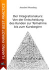 Buchcover Der Integrationskurs: Von der Entscheidung des Kunden zur Teilnahme bis zum Kursbeginn