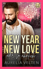 Buchcover New Year, New Love oder so ähnlich …