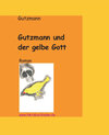 Buchcover Gutzmann und der gelbe Gott