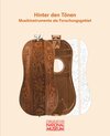 Buchcover Hinter den Tönen – Musikinstrumente als Forschungsgebiet