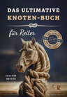 Buchcover Das ultimative Knoten-Buch - für Reiter